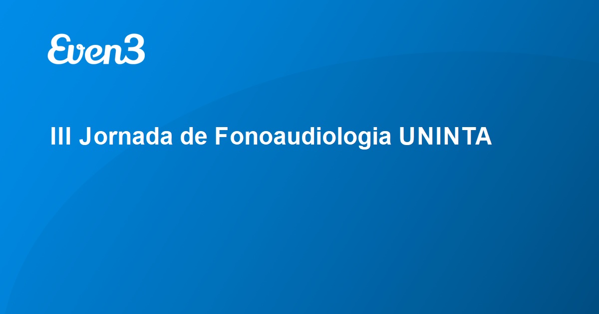 III Jornada De Fonoaudiologia UNINTA