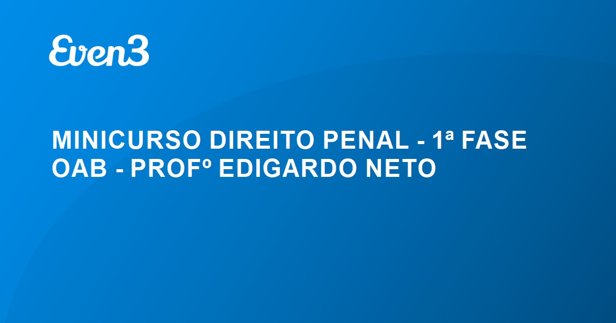 Minicurso Direito Penal Fase Oab Prof Edigardo Neto