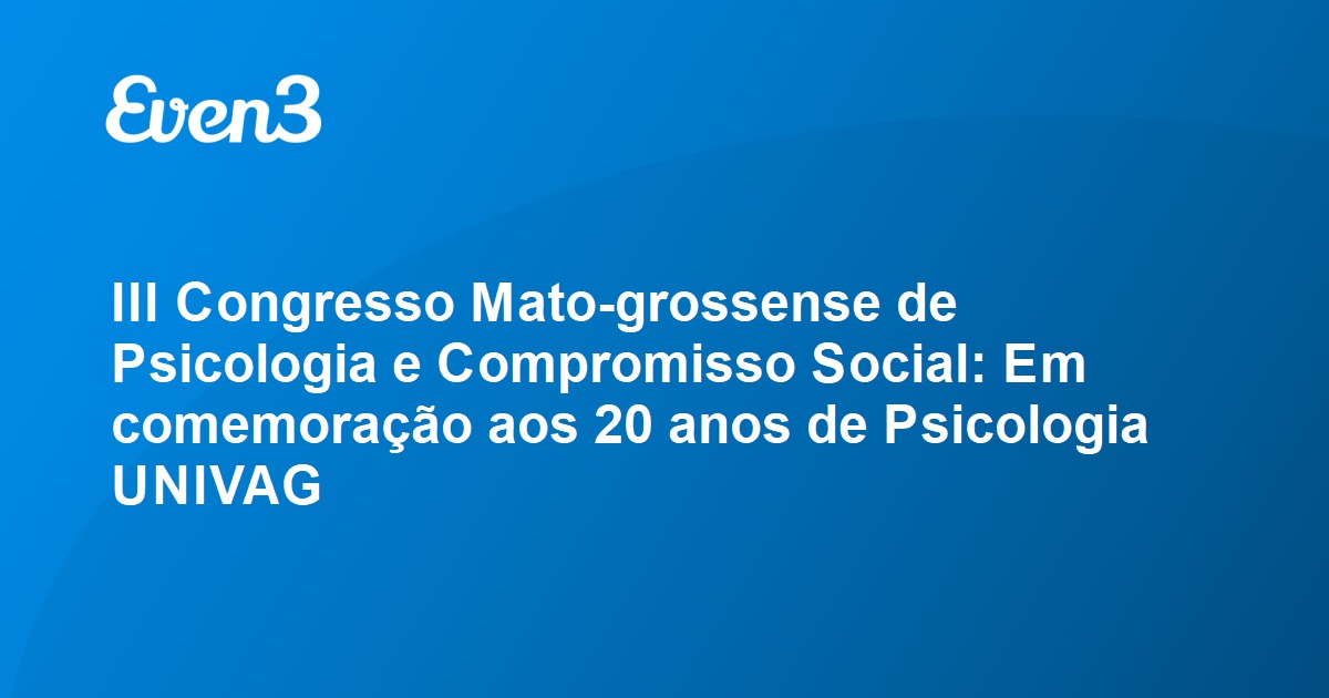 Iii Congresso Mato Grossense De Psicologia E Compromisso Social Em