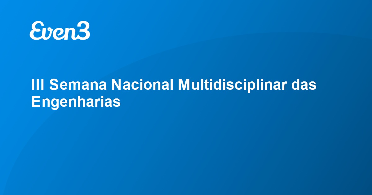 Acesse Sua Conta III Semana Nacional Multidisciplinar Das Engenharias