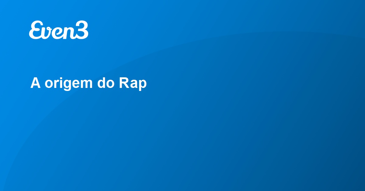 A Origem Do Rap