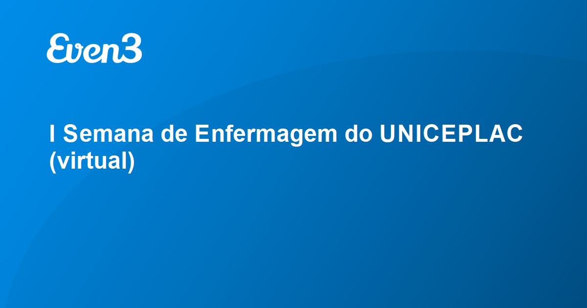 I Semana De Enfermagem Do UNICEPLAC Virtual