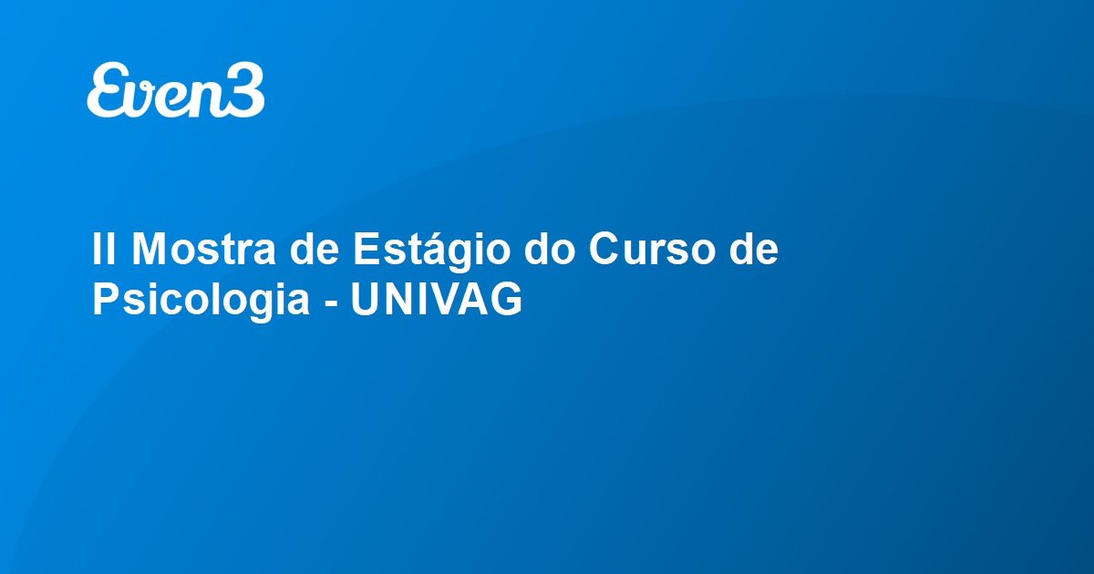 Ii Mostra De Est Gio Do Curso De Psicologia Univag