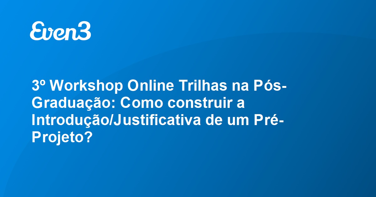 Acesse Sua Conta Workshop Online Trilhas Na P S Gradua O Como