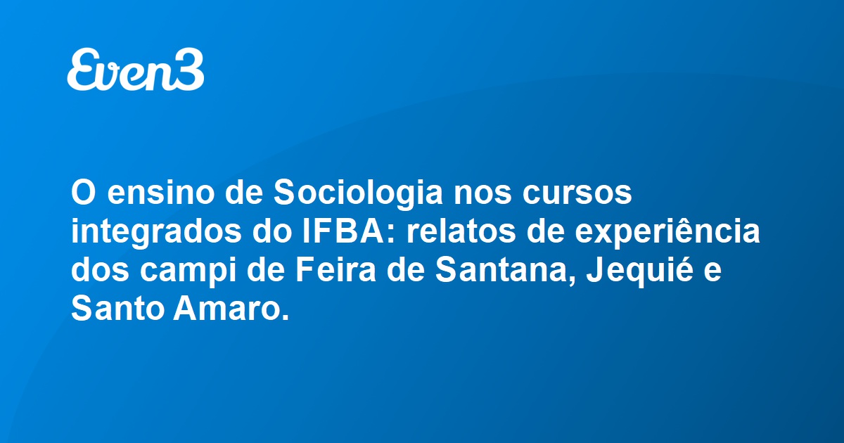 O ensino de Sociologia nos cursos integrados do IFBA: relatos de