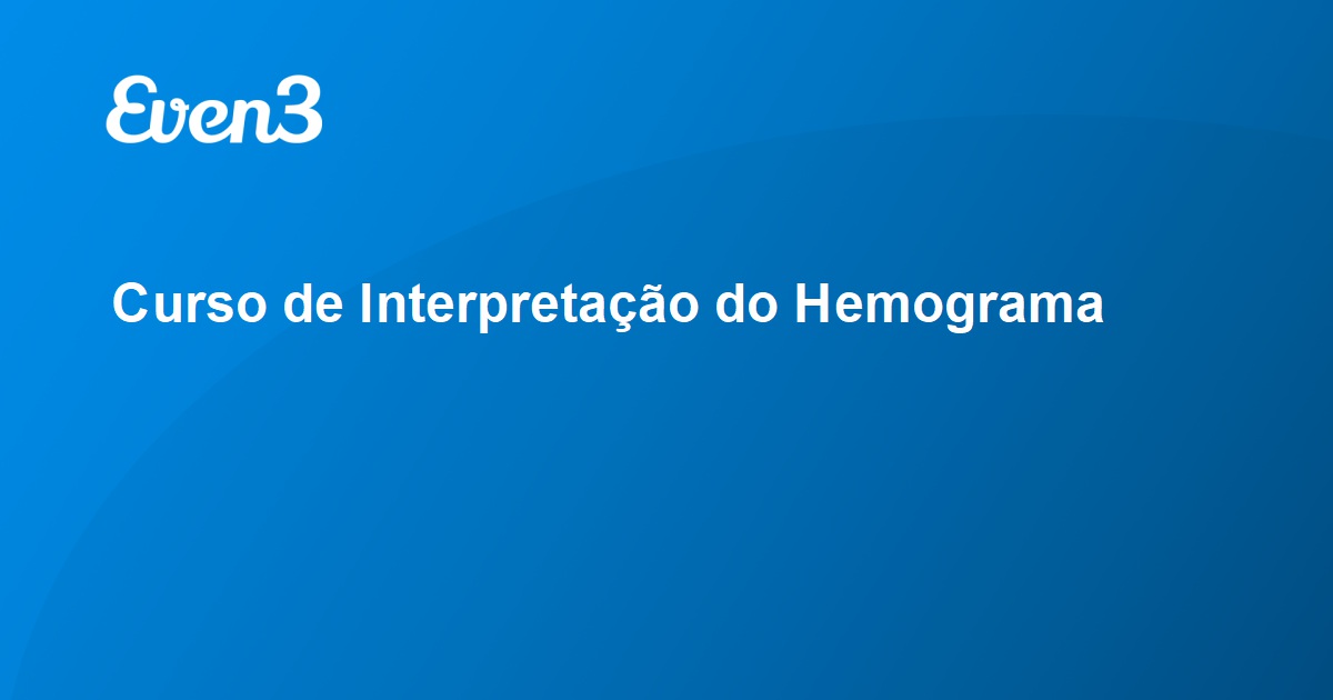 Curso de Interpretação do Hemograma