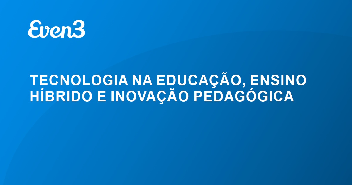 Tecnologia Na EducaÇÃo Ensino HÍbrido E InovaÇÃo PedagÓgica 0674