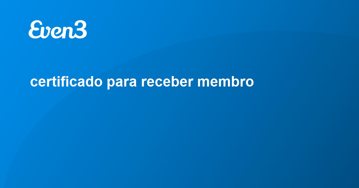 Certificado Para Receber Membro