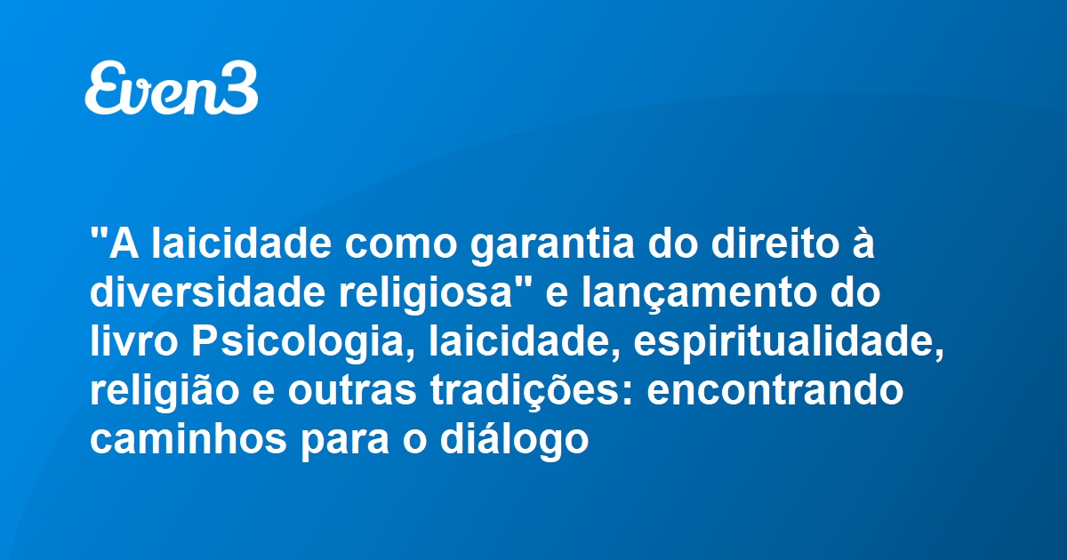 "A Laicidade Como Garantia Do Direito à Diversidade Religiosa" E ...