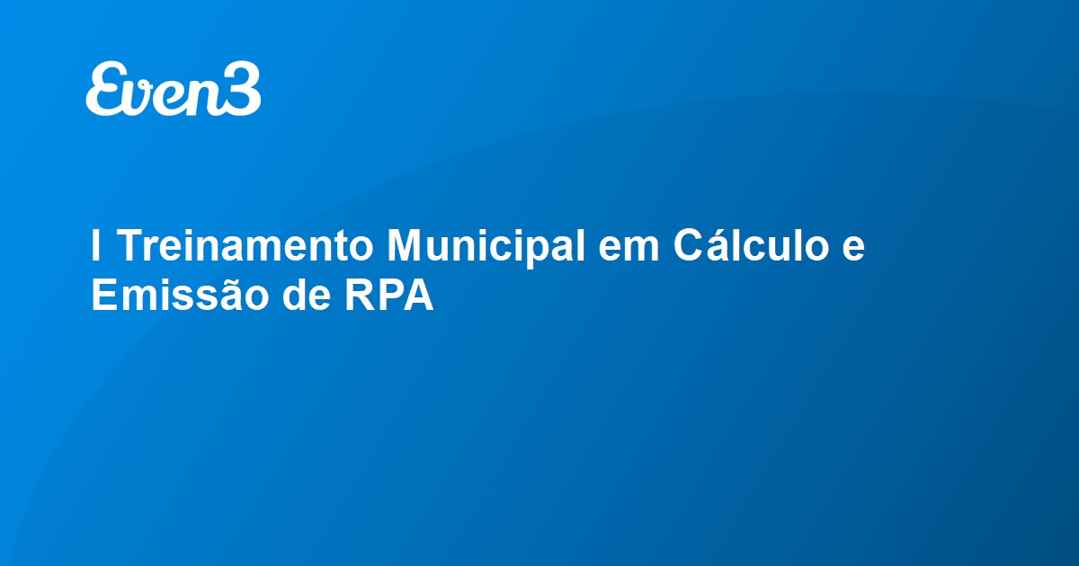 I Treinamento Municipal Em Cálculo E Emissão De Rpa 8156