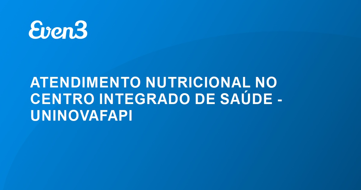 Atendimento Nutricional No Centro Integrado De Sa De Uninovafapi