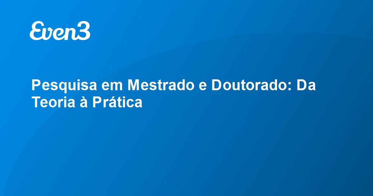 Acesse Sua Conta Pesquisa Em Mestrado E Doutorado Da Teoria Pr Tica