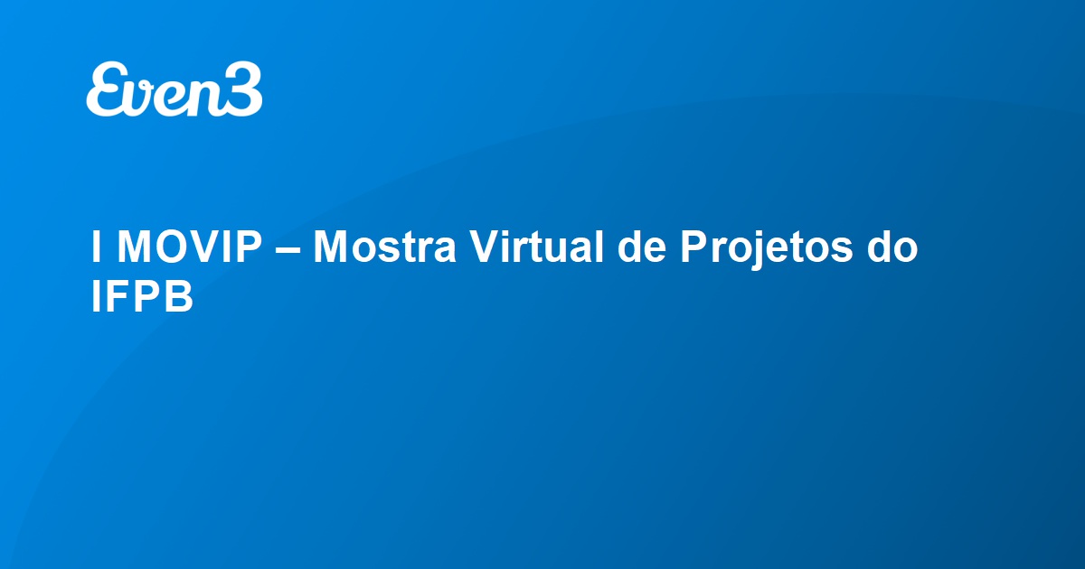 I Movip Mostra Virtual De Projetos Do Ifpb